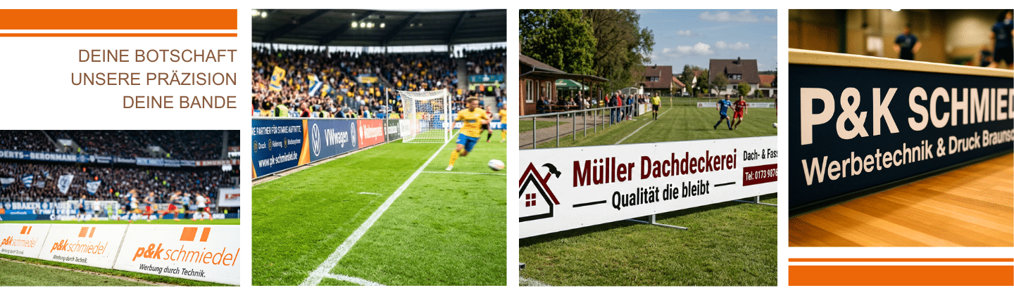 Professionelle Bandenwerbung drucken lassen bei P&K Schmiedel Braunschweig